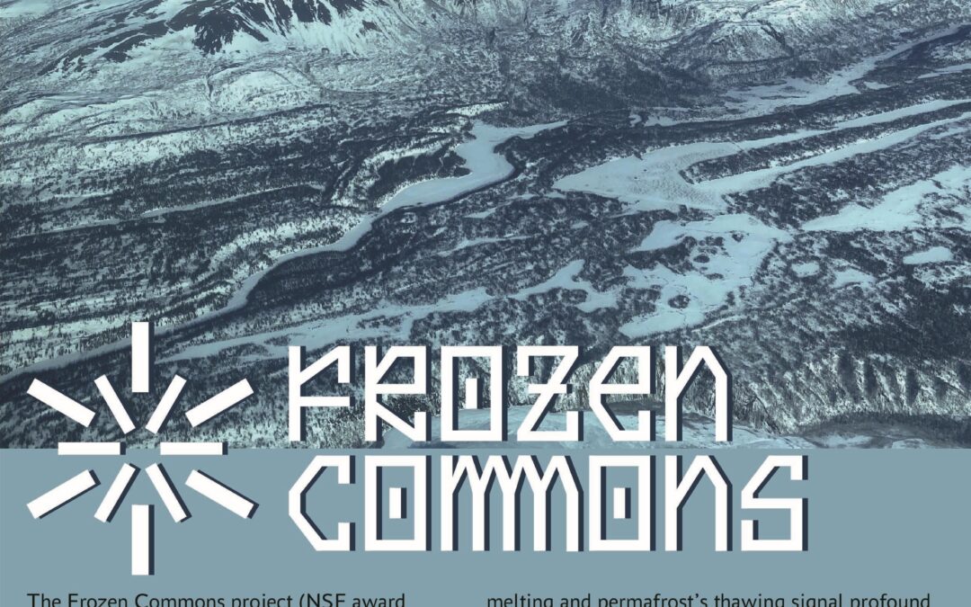 Fostering Indigenous-Led Dialogues to Govern Frozen Commons